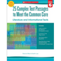 25 Complex Text Passages to Meet the Common Core: Literature and Informational Texts, Grade 6 - Paperback