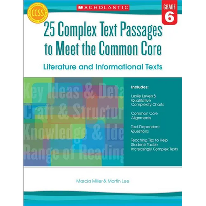 25 Complex Text Passages to Meet the Common Core: Literature and Informational Texts, Grade 6 - Paperback