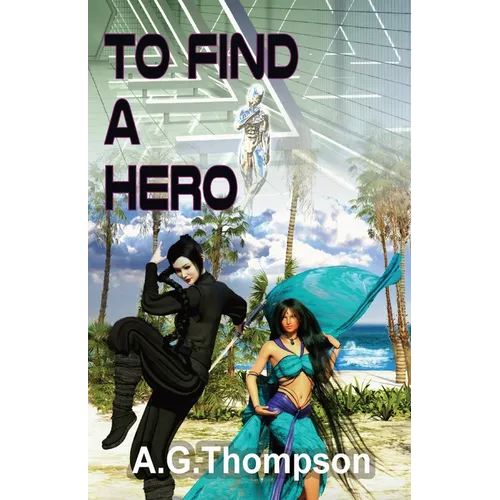To Find A Hero - Paperback