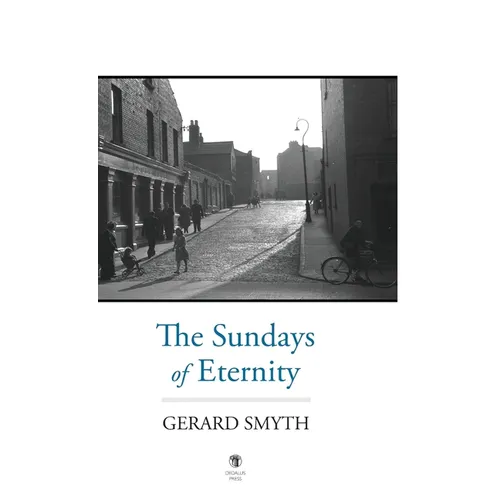 The Sundays of Eternity - Hardcover