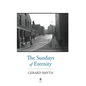 The Sundays of Eternity - Hardcover