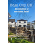 Edge City UK: Abomination or new urban form? - Paperback