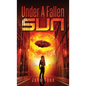 Under a Fallen Sun - Hardcover