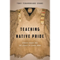 Teaching Native Pride: Upward Bound and the Legacy of Isabel Bond - Paperback