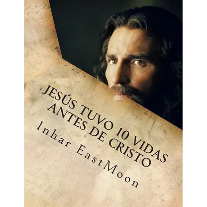 Jesús tuvo 10 vidas antes de cristo - Paperback