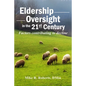 Eldership Oversight in the Twenty-First Century: : Factors Contributing to Decline - Paperback