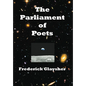 The Parliament of Poets: An Epic Poem - Hardcover