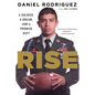 Rise: A Soldier, a Dream, and a Promise Kept - Paperback