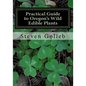 Practical Guide to Oregon's Wild Edible Plants: A Survival Guide - Paperback