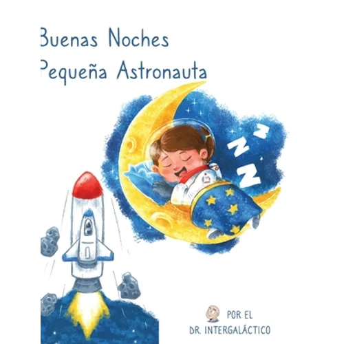 Buenas Noches Pequeña Astronauta - Hardcover