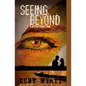 Seeing Beyond - Paperback
