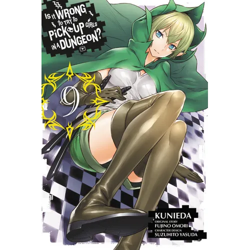 Is It Wrong to Try to Pick Up Girls in a Dungeon?, Vol. 9 (Manga) - Paperback
