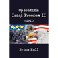 Operation Iraqi Freedom II (OIFII) - Paperback
