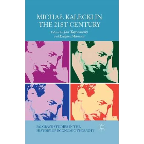 Michal Kalecki in the 21st Century - Paperback