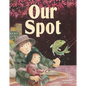 Our Spot - Hardcover