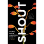 Shout - Hardcover