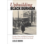 Upbuilding Black Durham: Gender, Class, and Black Community Development in the Jim Crow South - Paperback