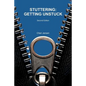 Stuttering: Getting Unstuck - Paperback