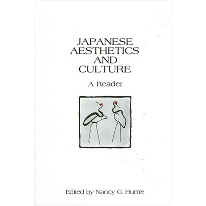 Japanese Aesthetics and Culture: A Reader - Paperback
