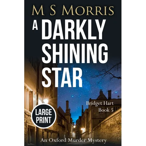 A Darkly Shining Star (Large Print): An Oxford Murder Mystery - Paperback