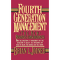 Fourth Generation Management: The New Business Consciousness - Hardcover