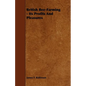 British Bee-Farming - Its Profits and Pleasures - Paperback