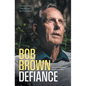 Defiance: Stories from Nature and Its Defenders - Paperback