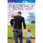 Following a Sacred Path: Raising Godly Children - Paperback