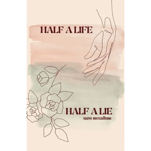 Half a Life / Half a Lie: Poetry Collection (Vol. 3) - Paperback