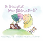 Do Princesses Wear Hiking Boots? - Hardcover