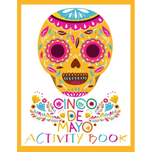 Cinco de Mayo Activity Book: Spanish and English Puzzles for Kids ages 4-12 - Paperback