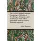 The Country Builder's Assistant: Containing a Collection of New Designs of Carpentry and Architecture; which will be particularly useful to Country Wo - Paperback