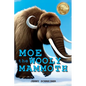 Moe the Wooly Mammoth: Beginner Reader, Prehistoric World of Ice Age Giants with Educational Facts - Paperback