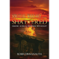 Spiritual Warfare that Shattered Demonic Alters & Household Witchcraft - Paperback