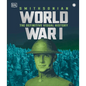 World War I: The Definitive Visual History, New Edition - Hardcover