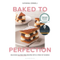 Baked to Perfection: Winner of the Fortnum & Mason Food and Drink Awards 2022 - Hardcover