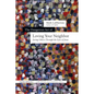 The Dangerous Act of Loving Your Neighbor: Seeing Others Through the Eyes of Jesus - Paperback