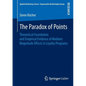 The Paradox of Points: Theoretical Foundation and Empirical Evidence of Medium Magnitude Effects in Loyalty Programs - Paperback