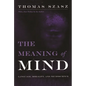 Meaning of Mind: Language, Morality, and Neuroscience - Paperback