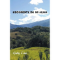 Escondite De Mi Alma - Paperback