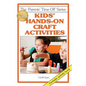 Kids' Hands-on Craft Activities - Paperback