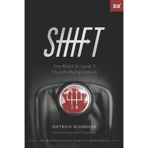 Shift: The Road to Level 5 Church Multiplication - Paperback