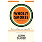 Wholly Smokes - Paperback