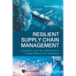 Resilient Supply Chain Management - Paperback