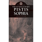 More Lost Books of the Bible: Pistis Sophia - Hardcover