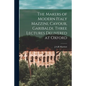 The Makers of Modern Italy Mazzini, Cavour, Garibaldi. Three Lectures Delivered at Oxford - Paperback