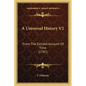 A Universal History V2: From The Earliest Account Of Time (1747) - Paperback