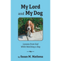 My Lord and My Dog - Paperback