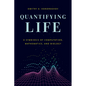 Quantifying Life: A Symbiosis of Computation, Mathematics, and Biology - Paperback