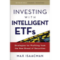 Investing with Intelligent Etfs: Strategies for Profiting from the New Breed of Securities - Hardcover